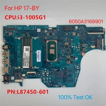 6050A3168901 за дънната платка на лаптоп HP ProBook 17-BY-с процесор i3-1005G1 PN: L87450-601 100% Тест В ред