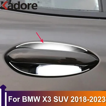 Вратата се дръжка, капак, чаши, хромирани елементи За suv на BMW X3 2018 2019 2020 2021 2022 2023, Аксесоари за стайлинг на автомобили, Екстериор